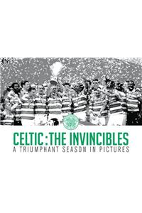 Celtic: The Invincibles