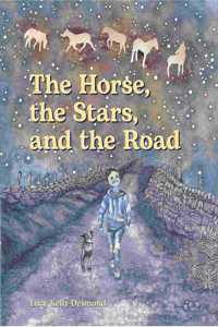 Horse, the Stars, and the Road
