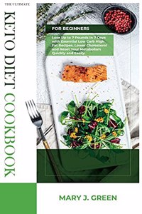 The Ultimate Keto Diet Cookbook for Beginners