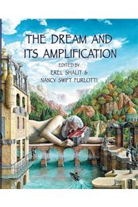 Dream and Its Amplification