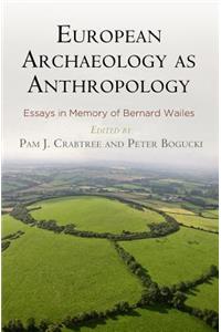 European Archaeology as Anthropology