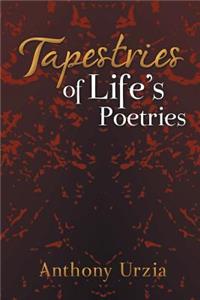 Tapestries of Life's Poetries