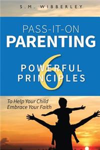 Pass-It-On Parenting