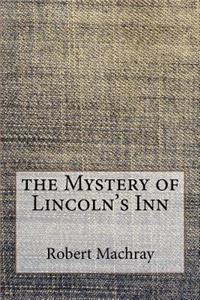 The Mystery of Lincoln's Inn