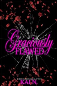 Graciously Flawed