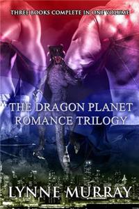 Dragon Planet Romance Trilogy