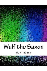 Wulf the Saxon