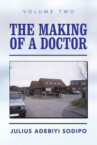 Making of a Doctor