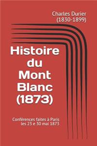 Histoire Du Mont Blanc (1873)