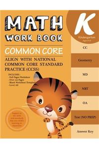 Kindergarten Math Workbook Common Core Math: Math Workbook Kindergarten  Common Core Math Workbook Kindergarten (Ccss Standard Practice): Common Core Math Workbook: Volume 1