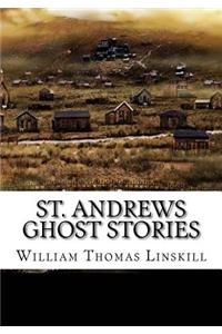 St. Andrews Ghost Stories