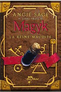 Magyk Livre 3 - La Reine Maudite