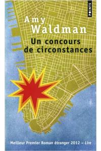 Un Concours de Circonstances