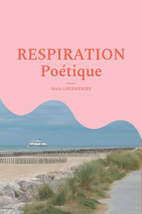 Respiration Poétique