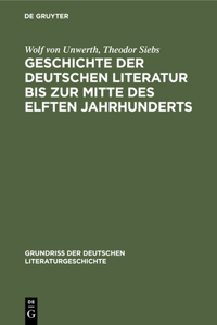 Geschichte Der Deutschen Literatur Bis Zur Mitte Des Elften Jahrhunderts