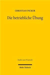 Die betriebliche Ubung