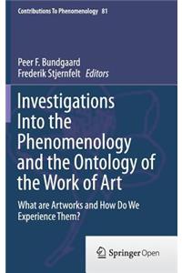 Investigations Into the Phenomenology and the Ontology of the Work of Art