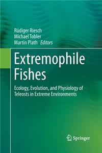 Extremophile Fishes