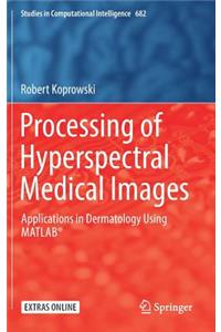 Processing of Hyperspectral Medical Images