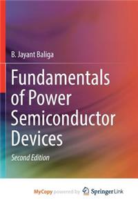 Fundamentals of Power Semiconductor Devices