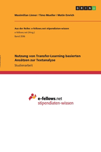 Nutzung von Transfer-Learning basierten Ansätzen zur Textanalyse