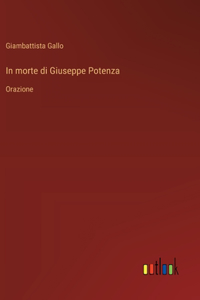 In morte di Giuseppe Potenza