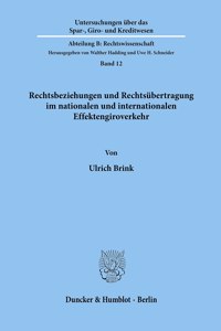 Rechtsbeziehungen Und Rechtsubertragung Im Nationalen Und Internationalen Effektengiroverkehr