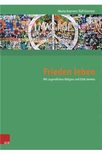 Frieden Leben