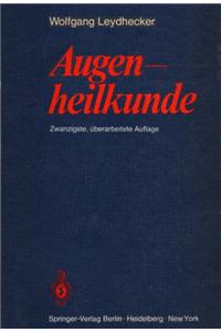 Grundriss Der Augenheilkunde: Mit Einem Repetitorium Und Einer Sammlung Von Examensfragen Fur Studenten (20., Uber Arb. Aufl.)