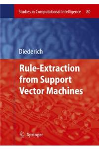 Rule Extraction from Support Vector Machines