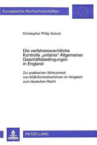 Die verfahrensrechtliche Kontrolle «unfairer» Allgemeiner Geschaeftsbedingungen in England