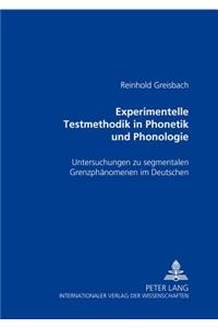 Experimentelle Testmethodik in Phonetik Und Phonologie
