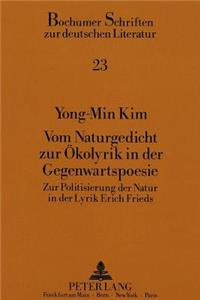 Vom Naturgedicht Zur Oekolyrik in Der Gegenwartspoesie