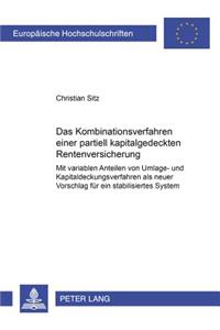 Variable Anteile Im Kombinationsverfahren Einer Partiell Kapitalgedeckten Rentenversicherung