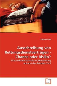 Ausschreibung von Rettungsdienstverträgen - Chance oder Risiko?