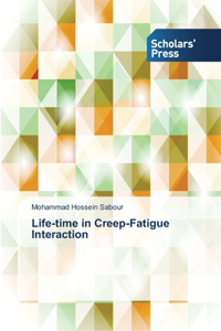 Life-time in Creep-Fatigue Interaction