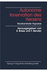 Autonome Innervation Des Herzens Myokardiale Hypoxie