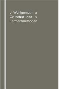 Grundriß der Fermentmethoden