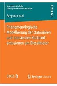 Phänomenologische Modellierung Der Stationären Und Transienten Stickoxidemissionen Am Dieselmotor