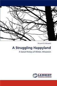 Struggling Happyland