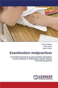 Examination malpractices