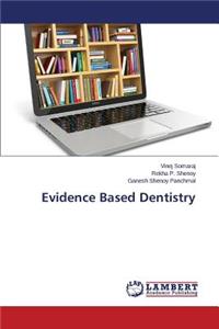 Evidence Based Dentistry