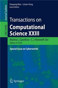 Transactions on Computational Science XXIII