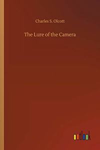 The Lure of the Camera