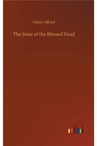The State of the Blessed Dead