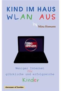 Kind im Haus, WLAN aus