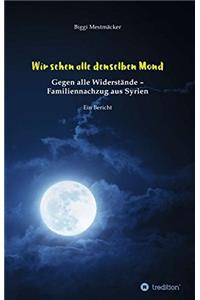 Wir Sehen Alle Denselben Mond