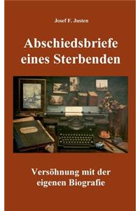 Abschiedsbriefe eines Sterbenden