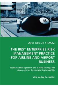 Best Enterprise Risk Management Practice for Airline and Airport Business