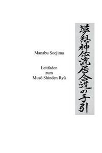 Leitfaden zum Muso Shinden Ryu